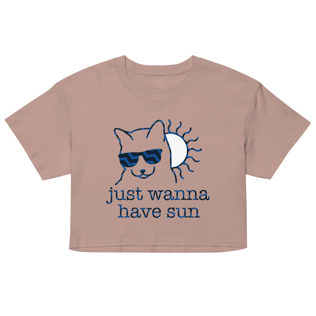 Just Wanna Have Sun Women's Crop Tee
