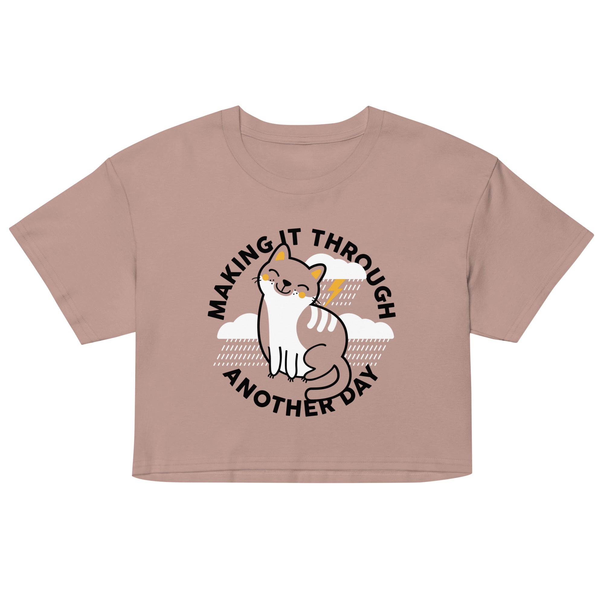 Making It Through Another Day Women's Crop Tee