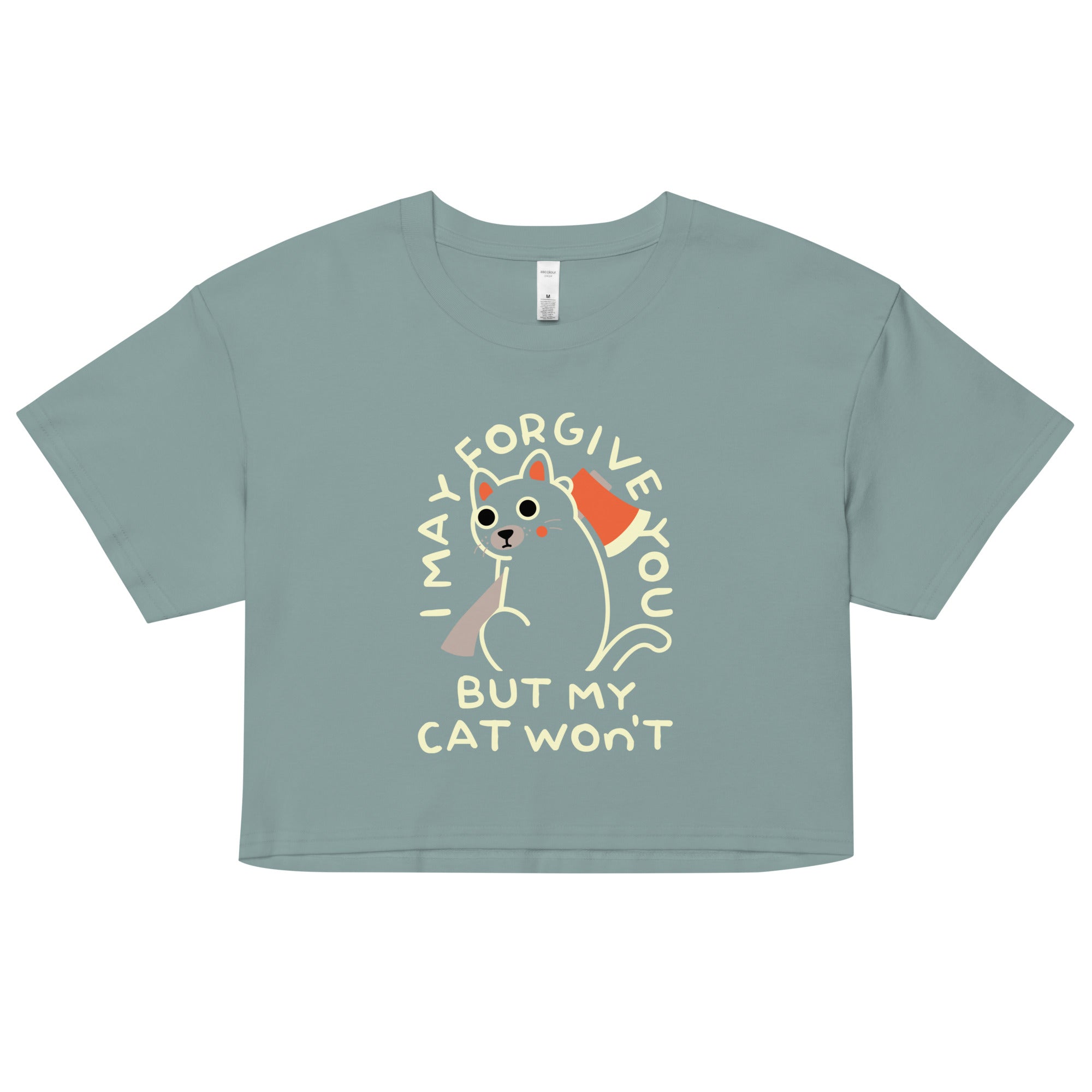 I May Forgive You But My Cat Won't Women's Crop Tee Hoodie, Sweatshirt | CoreVibeTees.com (Image 2)