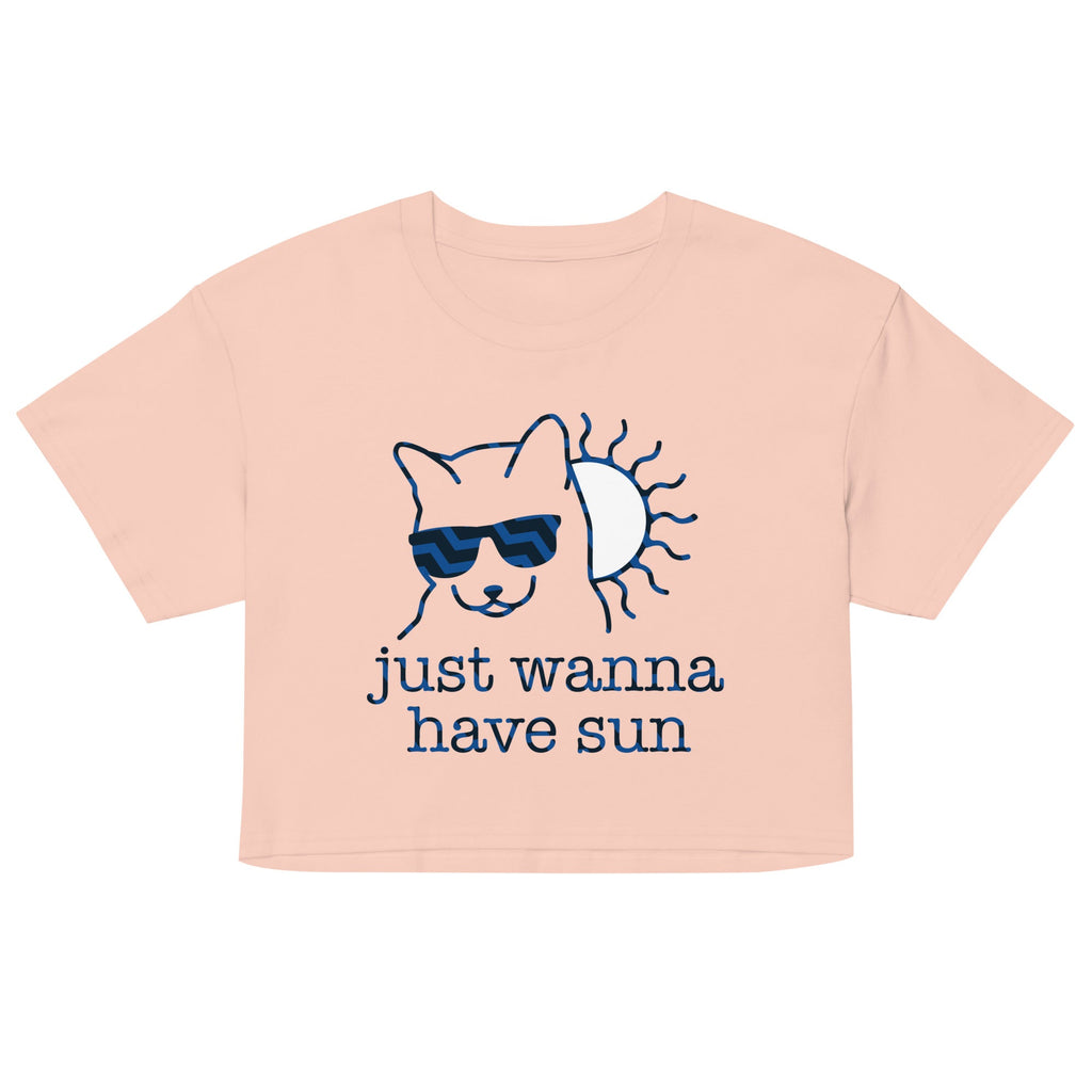 Just Wanna Have Sun Women's Crop Tee