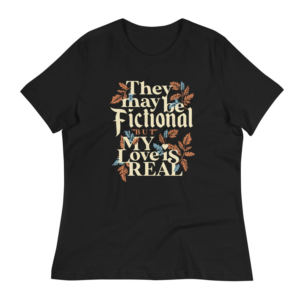 They May Be Fictional But My Love Is Real Women's Signature Tee Hoodie, Sweatshirt | CoreVibeTees.com (Image 3)
