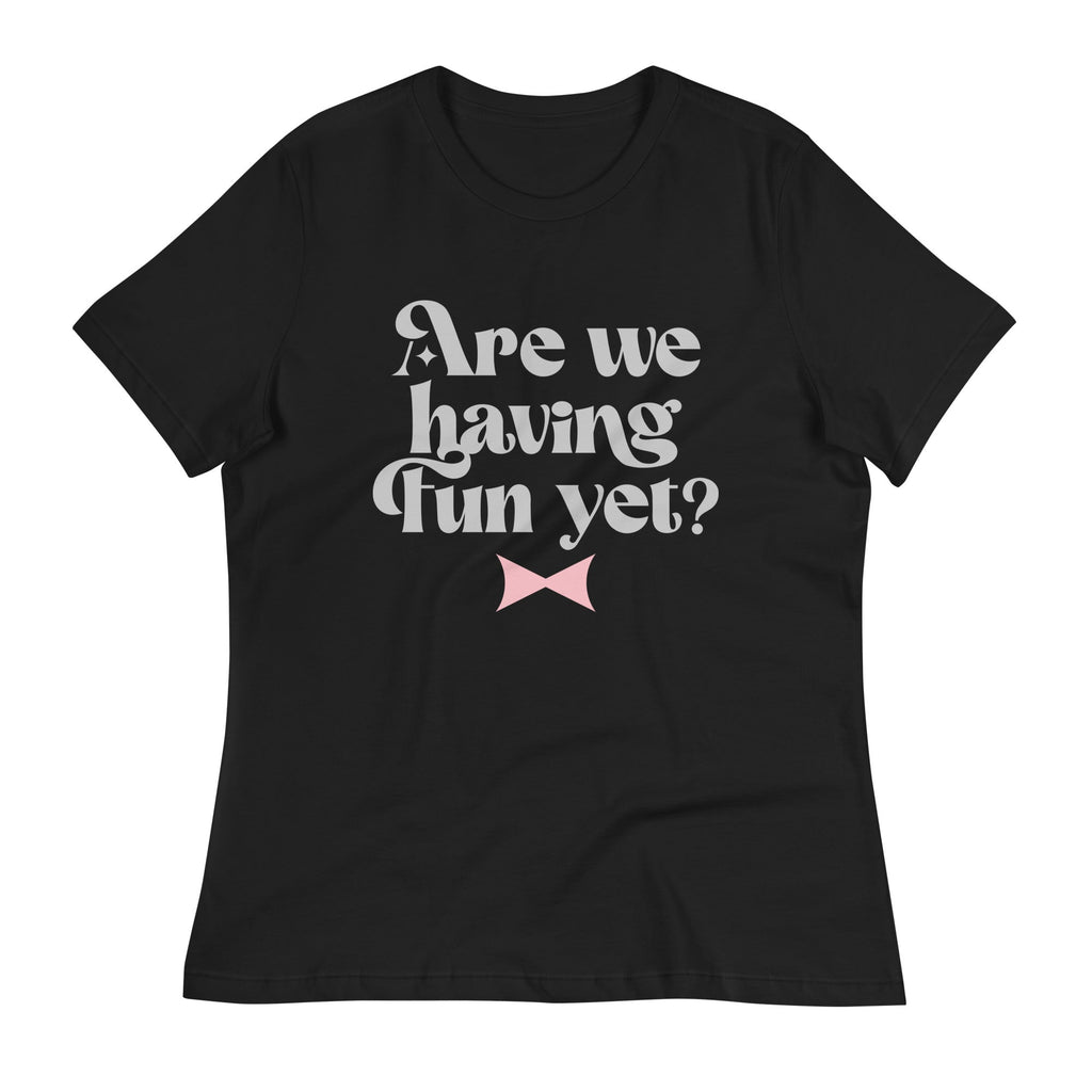 Are We Having Fun Yet? Women's Signature Tee Hoodie, Sweatshirt | CoreVibeTees.com (Image 1)