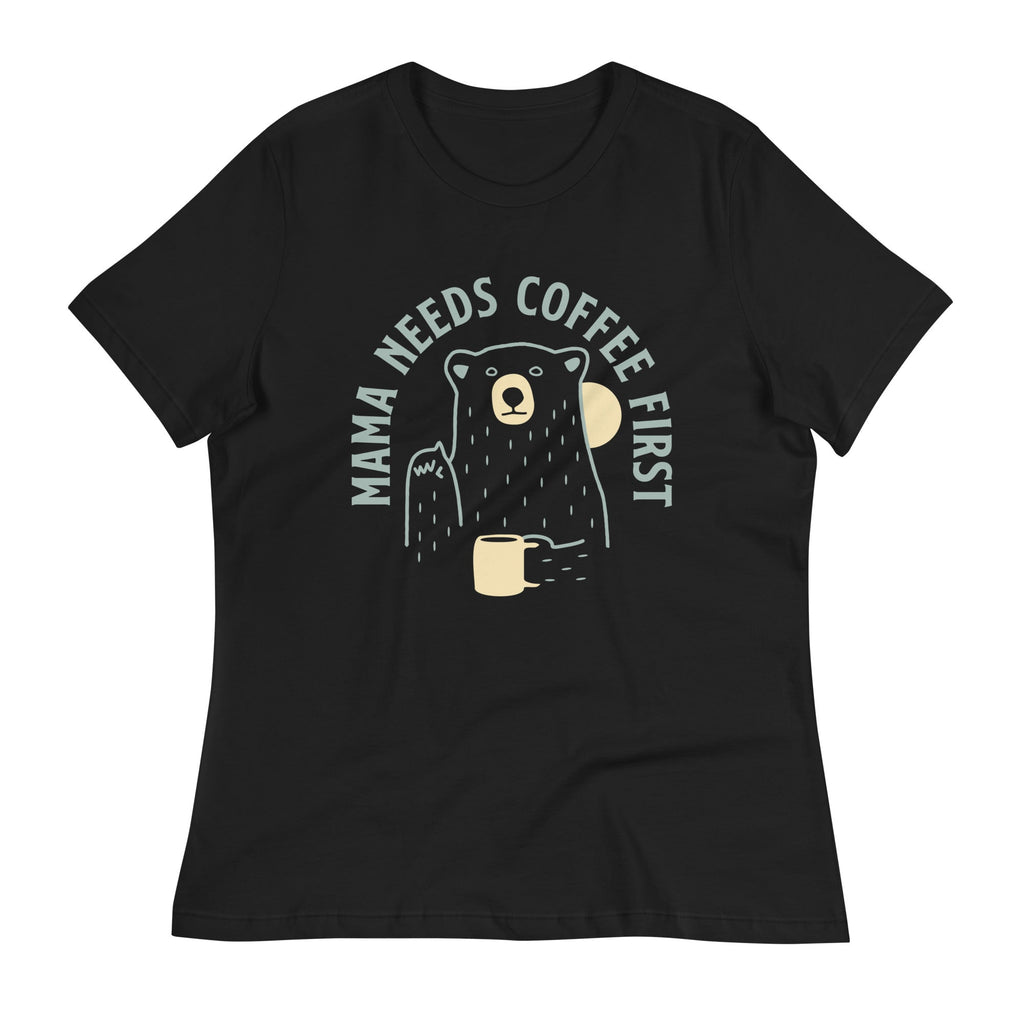 Mama Needs Coffee First Women's Signature Tee Hoodie, Sweatshirt | CoreVibeTees.com (Image 1)