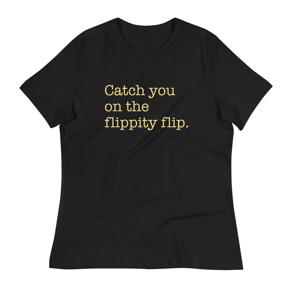 Catch You On The Flippity Flip Women's Signature Tee Hoodie, Sweatshirt | CoreVibeTees.com (Image 3)