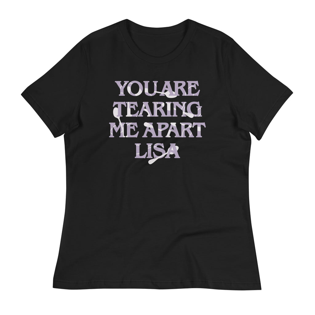 You Are Tearing Me Apart Lisa Women's Signature Tee Hoodie, Sweatshirt | CoreVibeTees.com (Image 1)
