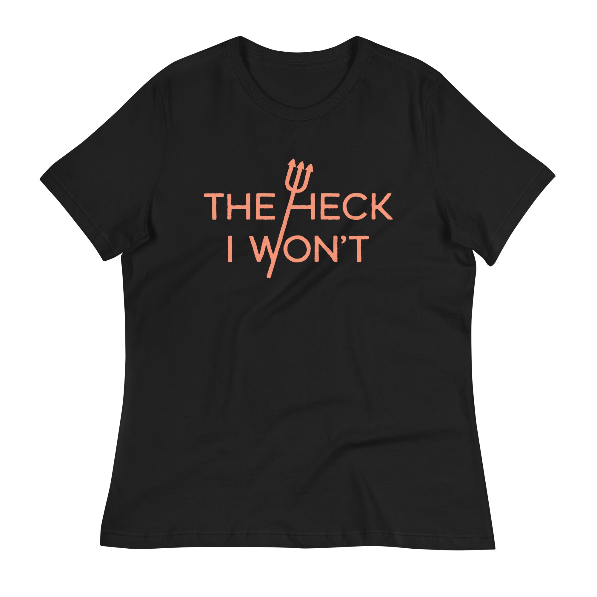 The Heck I Won't Women's Signature Tee Hoodie, Sweatshirt | CoreVibeTees.com (Image 3)