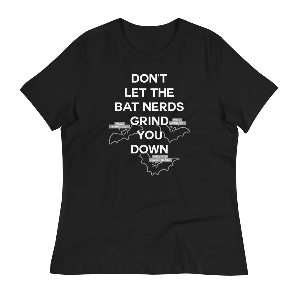 Don't Let The Bat Nerds Grind You Down Women's Signature Tee Hoodie, Sweatshirt | CoreVibeTees.com (Image 1)