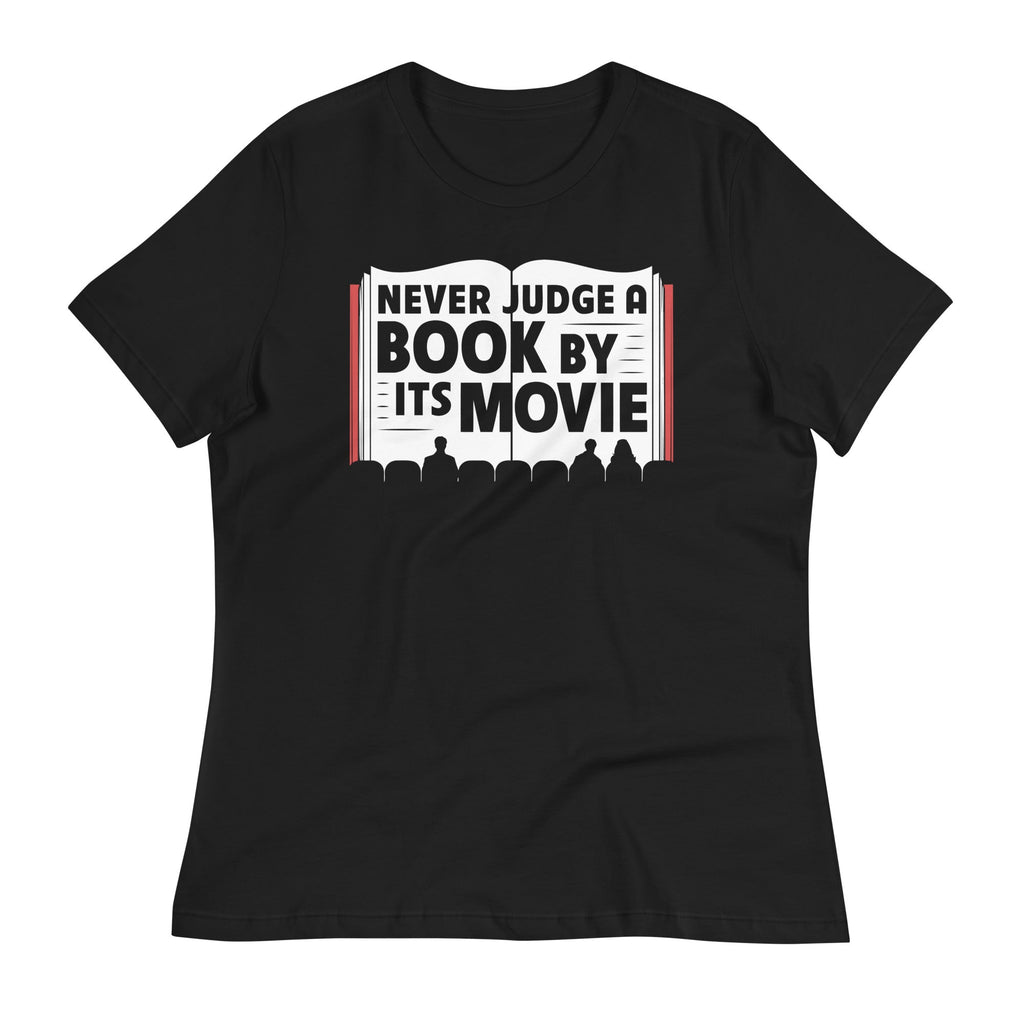 Never Judge A Book By Its Movie Women's Signature Tee Hoodie, Sweatshirt | CoreVibeTees.com (Image 1)