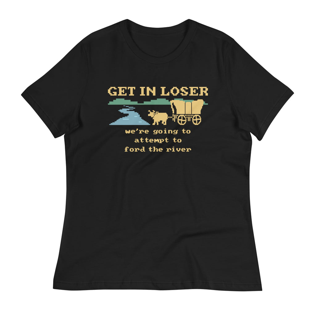 Get In Loser We're Going To Attempt To Ford The River Women's Signature Tee Hoodie, Sweatshirt | CoreVibeTees.com (Image 3)