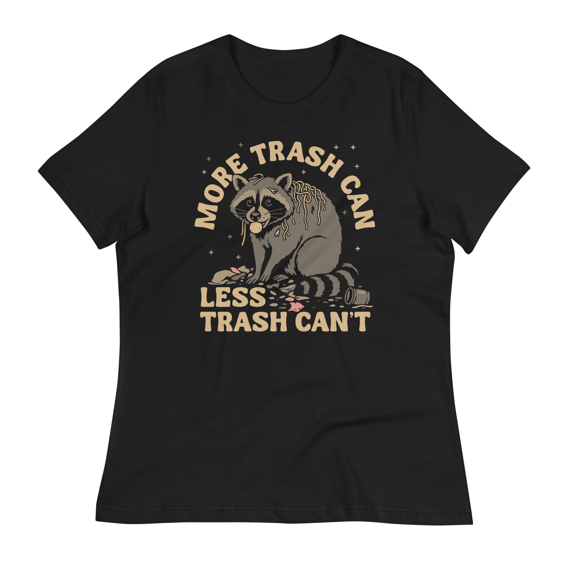 More Trash Can Less Trash Can't Women's Signature Tee Hoodie, Sweatshirt | CoreVibeTees.com (Image 1)