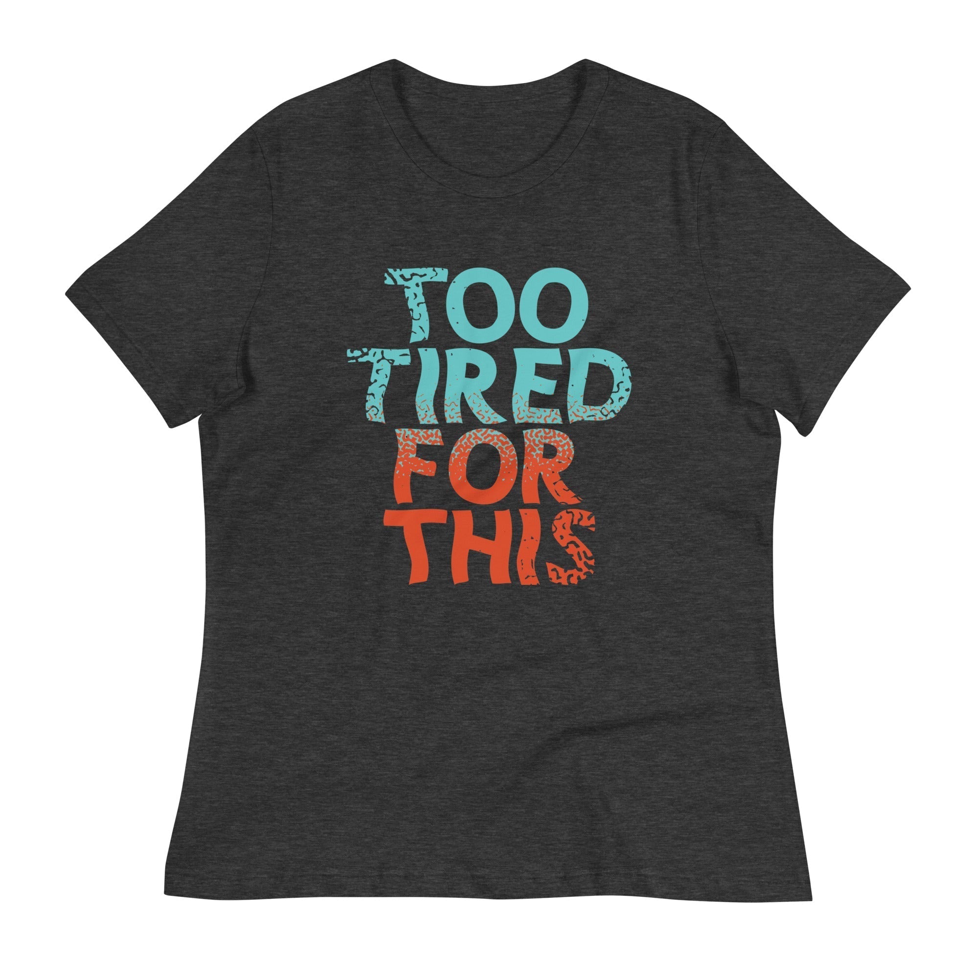 Too Tired For This Women's Signature Tee Hoodie, Sweatshirt | CoreVibeTees.com (Image 3)
