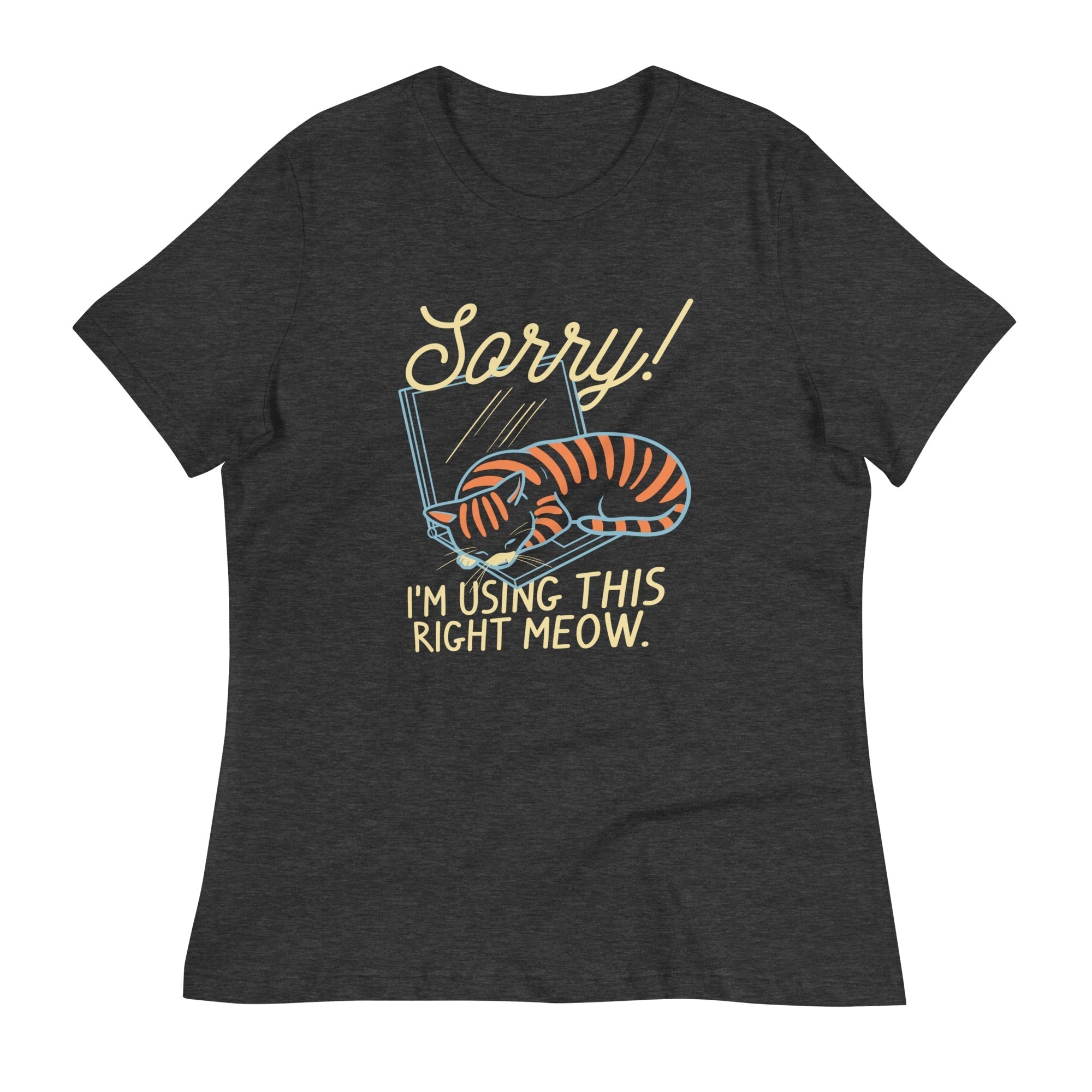 Sorry! I'm Using This Right Meow Women's Signature Tee Hoodie, Sweatshirt | CoreVibeTees.com (Image 3)