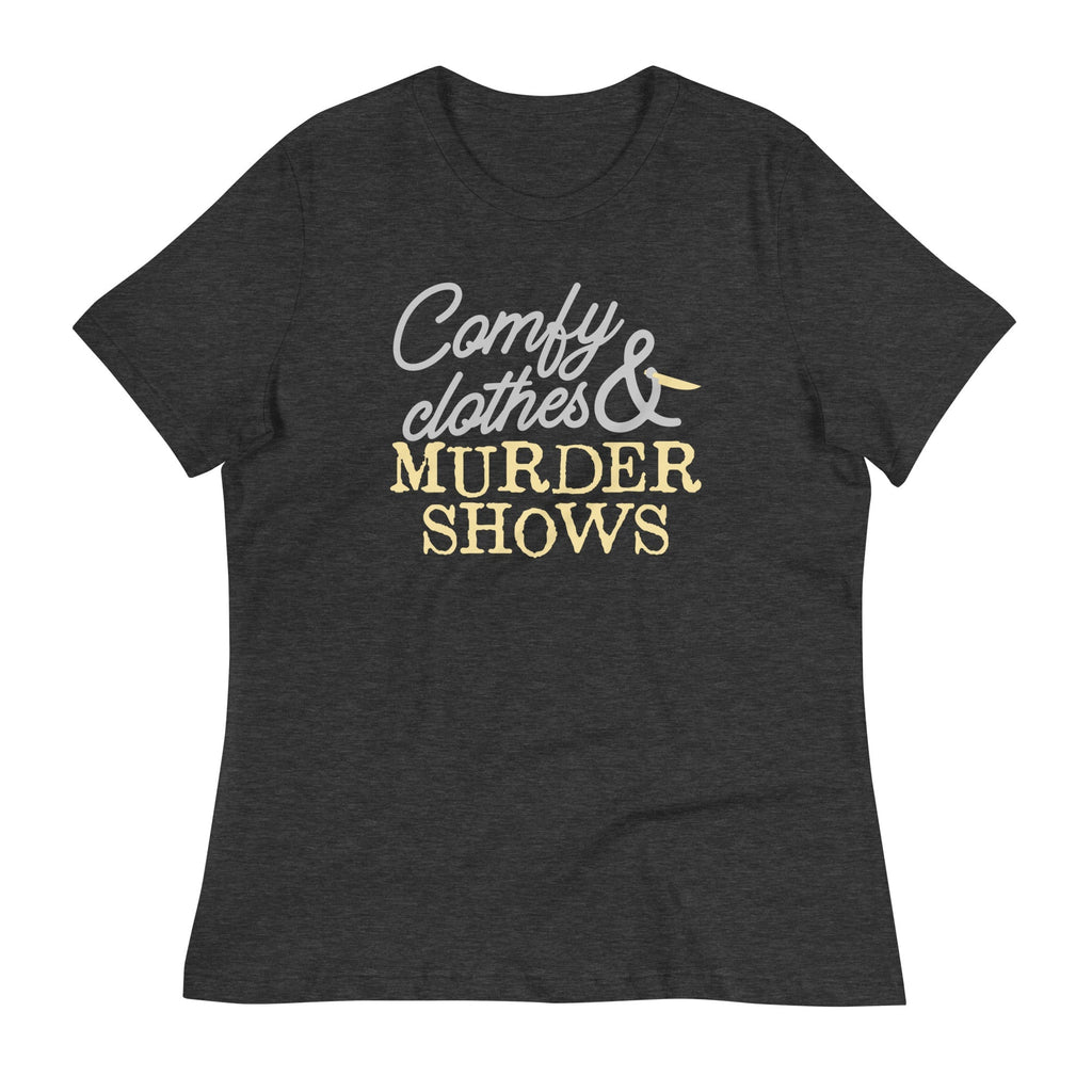 Comfy Clothes & Murder Shows Women's Signature Tee Hoodie, Sweatshirt | CoreVibeTees.com (Image 1)