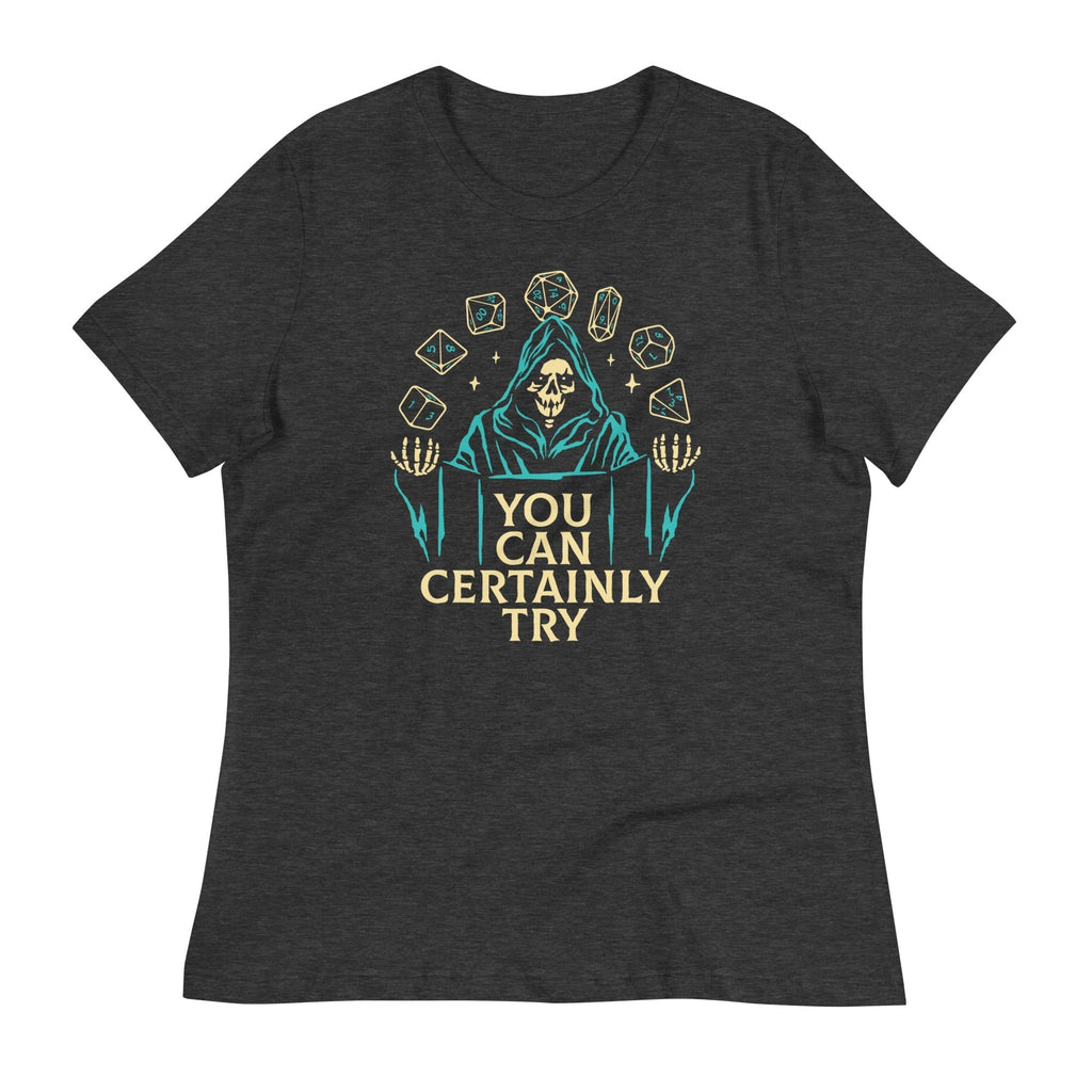 You Can Certainly Try Women's Signature Tee Hoodie, Sweatshirt | CoreVibeTees.com (Image 1)