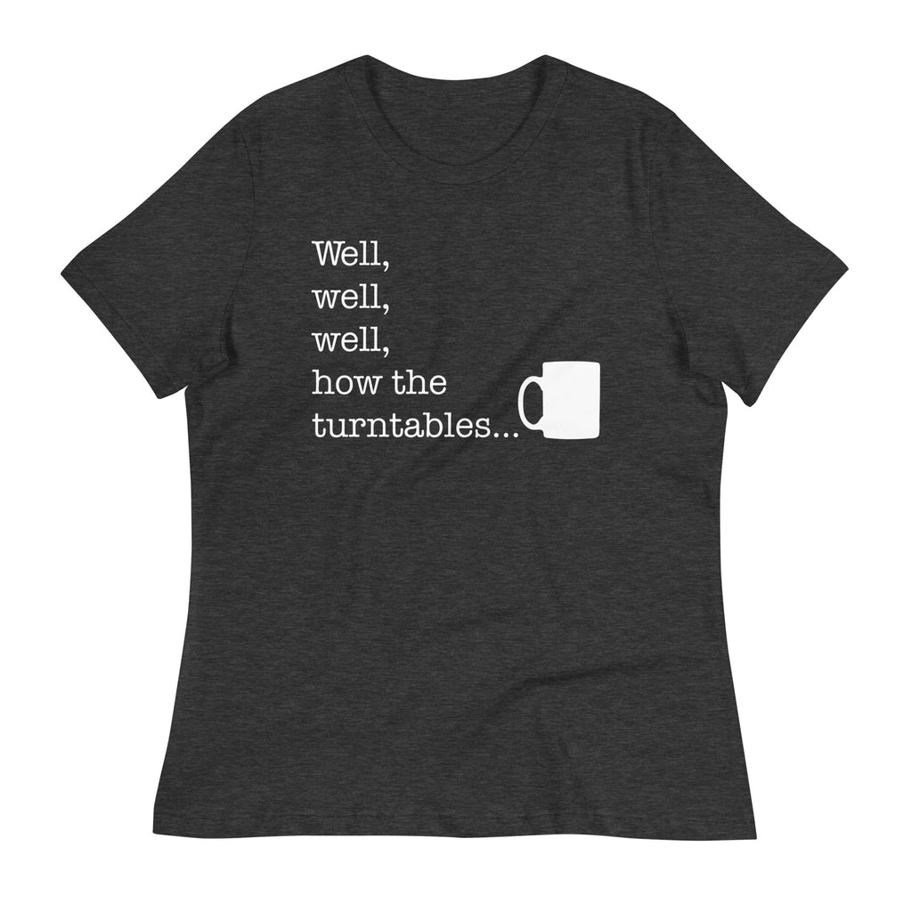 Well, Well, Well, How The Turntables Women's Signature Tee Hoodie, Sweatshirt | CoreVibeTees.com (Image 3)