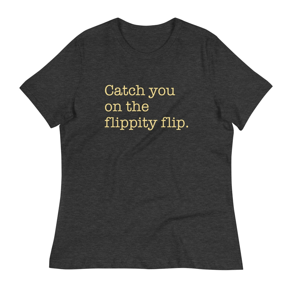Catch You On The Flippity Flip Women's Signature Tee Hoodie, Sweatshirt | CoreVibeTees.com (Image 4)