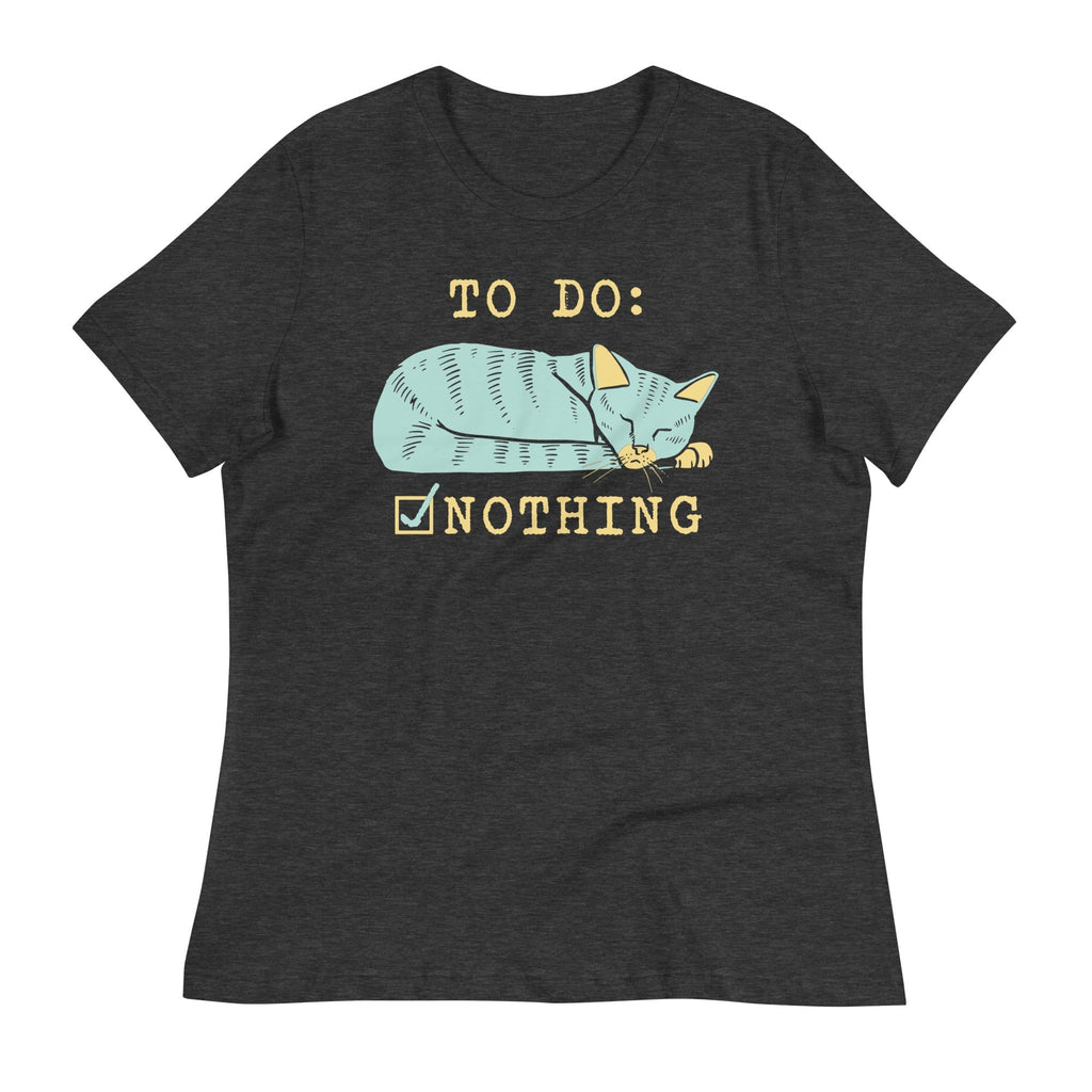 To Do: Nothing Women's Signature Tee Hoodie, Sweatshirt | CoreVibeTees.com (Image 1)