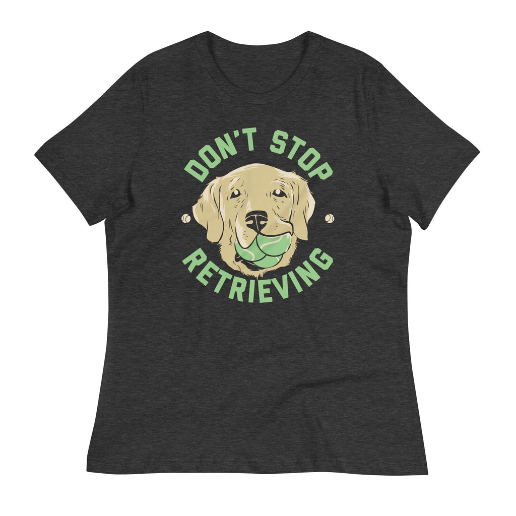 Don't Stop Retrieving Women's Signature Tee Hoodie, Sweatshirt | CoreVibeTees.com (Image 3)