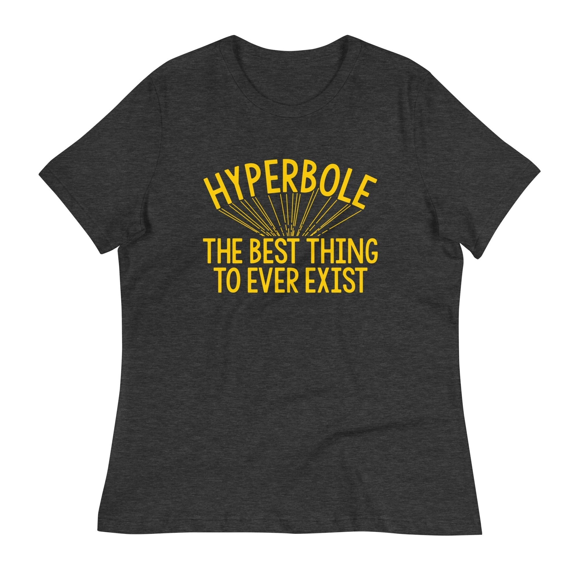 Hyperbole The Best Thing To Ever Exist Women's Signature Tee Hoodie, Sweatshirt | CoreVibeTees.com (Image 3)