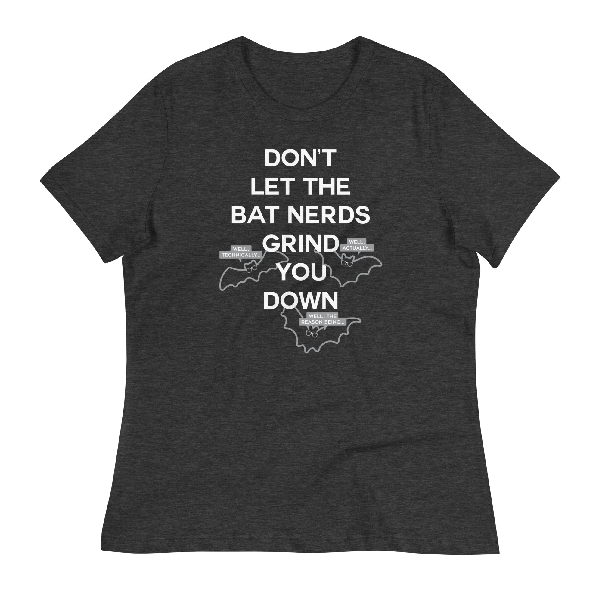 Don't Let The Bat Nerds Grind You Down Women's Signature Tee Hoodie, Sweatshirt | CoreVibeTees.com (Image 3)