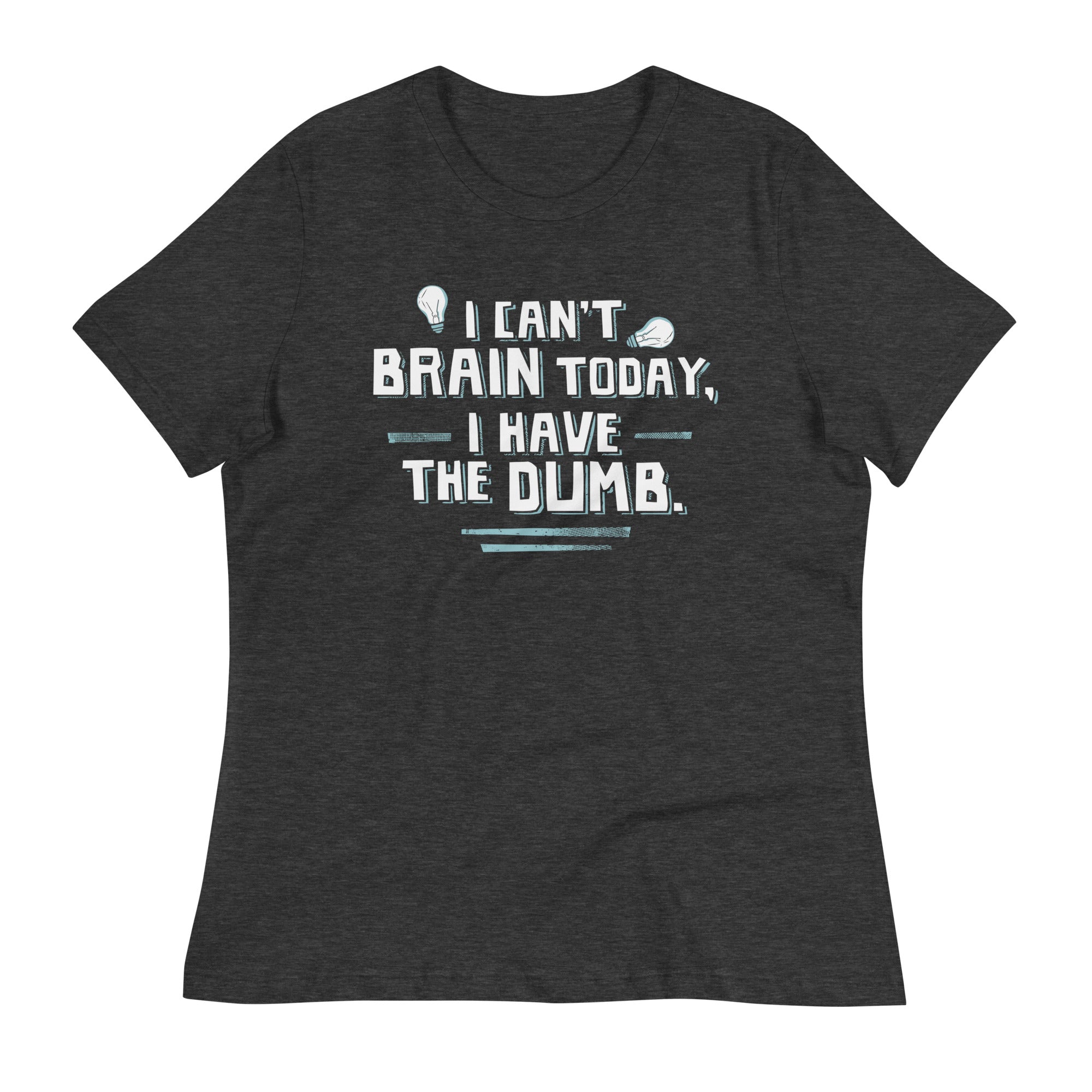 I Can't Brain Today, I Have The Dumb. Women's Signature Tee Hoodie, Sweatshirt | CoreVibeTees.com (Image 3)