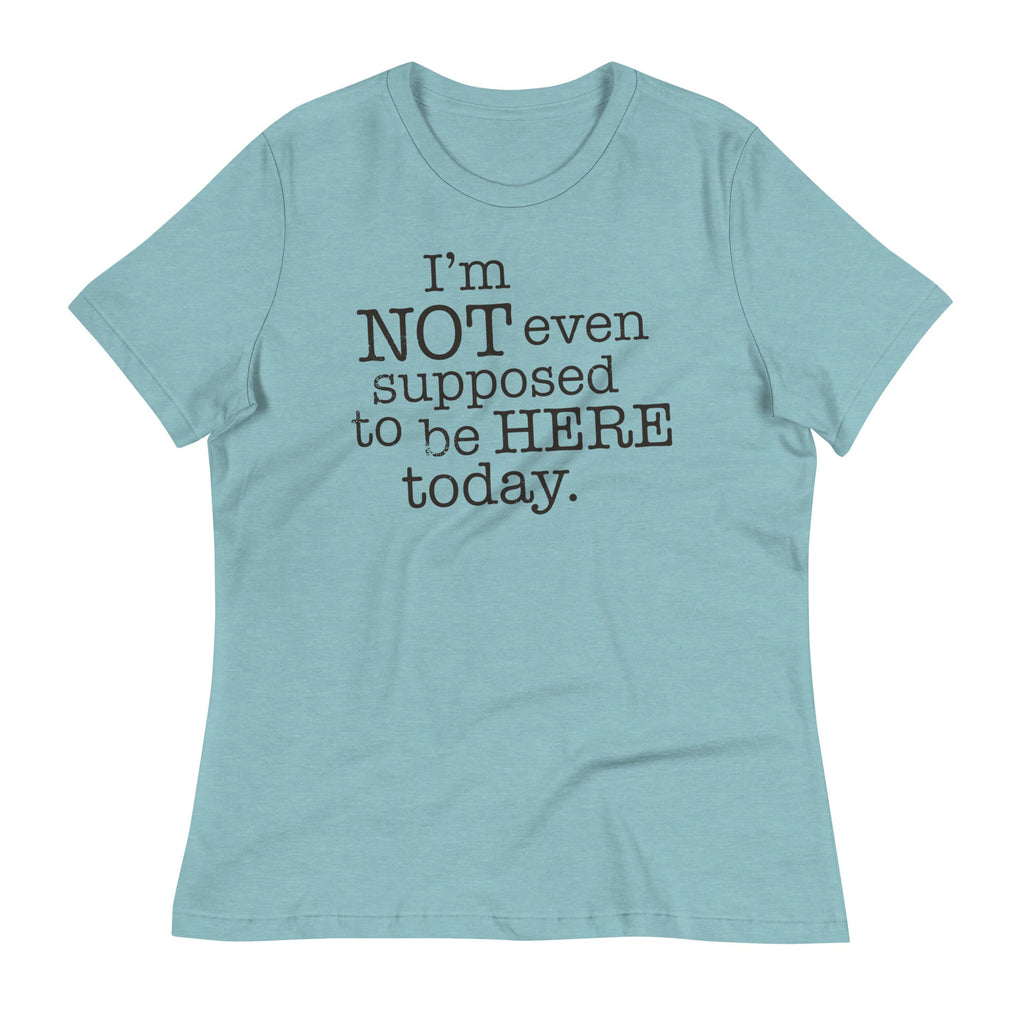 I'm Not Even Supposed To Be Here Today Women's Signature Tee Hoodie, Sweatshirt | CoreVibeTees.com (Image 4)