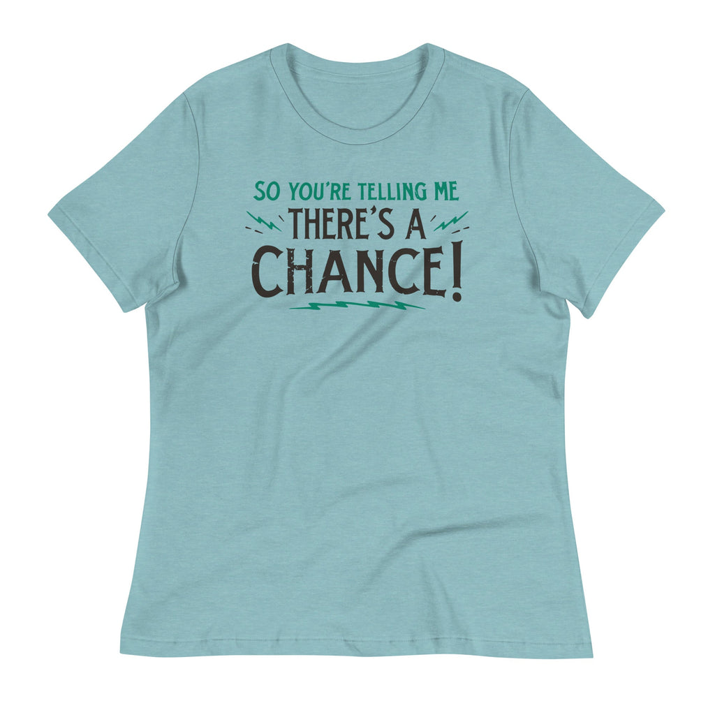 So You're Telling Me There's A Chance Women's Signature Tee Hoodie, Sweatshirt | CoreVibeTees.com (Image 3)