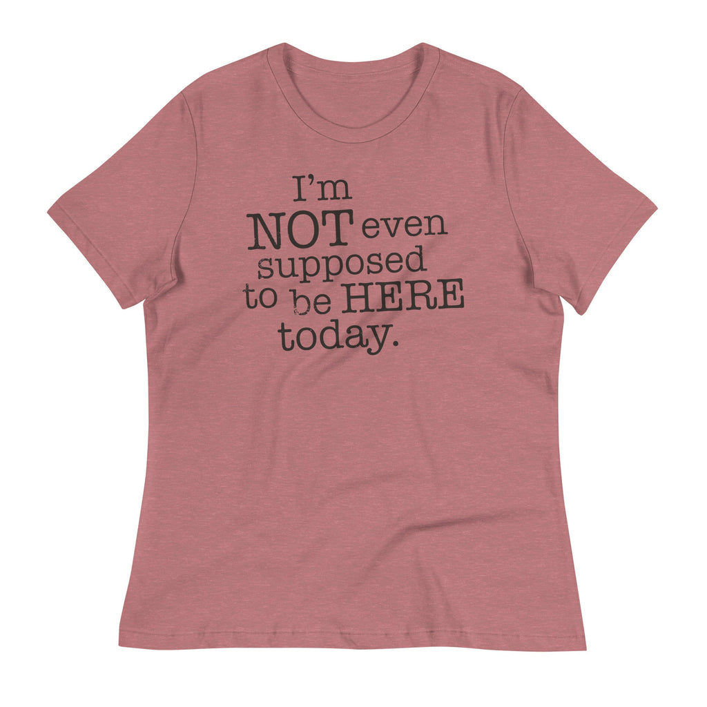 I'm Not Even Supposed To Be Here Today Women's Signature Tee Hoodie, Sweatshirt | CoreVibeTees.com (Image 2)