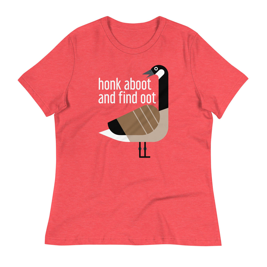 Honk Aboot And Find Oot Women's Signature Tee