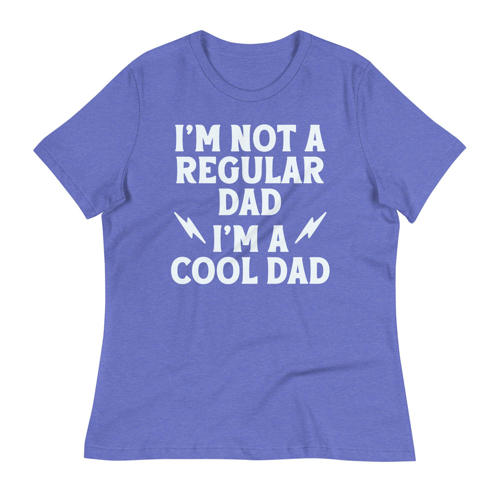 I'm Not A Regular Dad I'm A Cool Dad Women's Signature Tee
