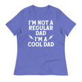 I'm Not A Regular Dad I'm A Cool Dad Women's Signature Tee