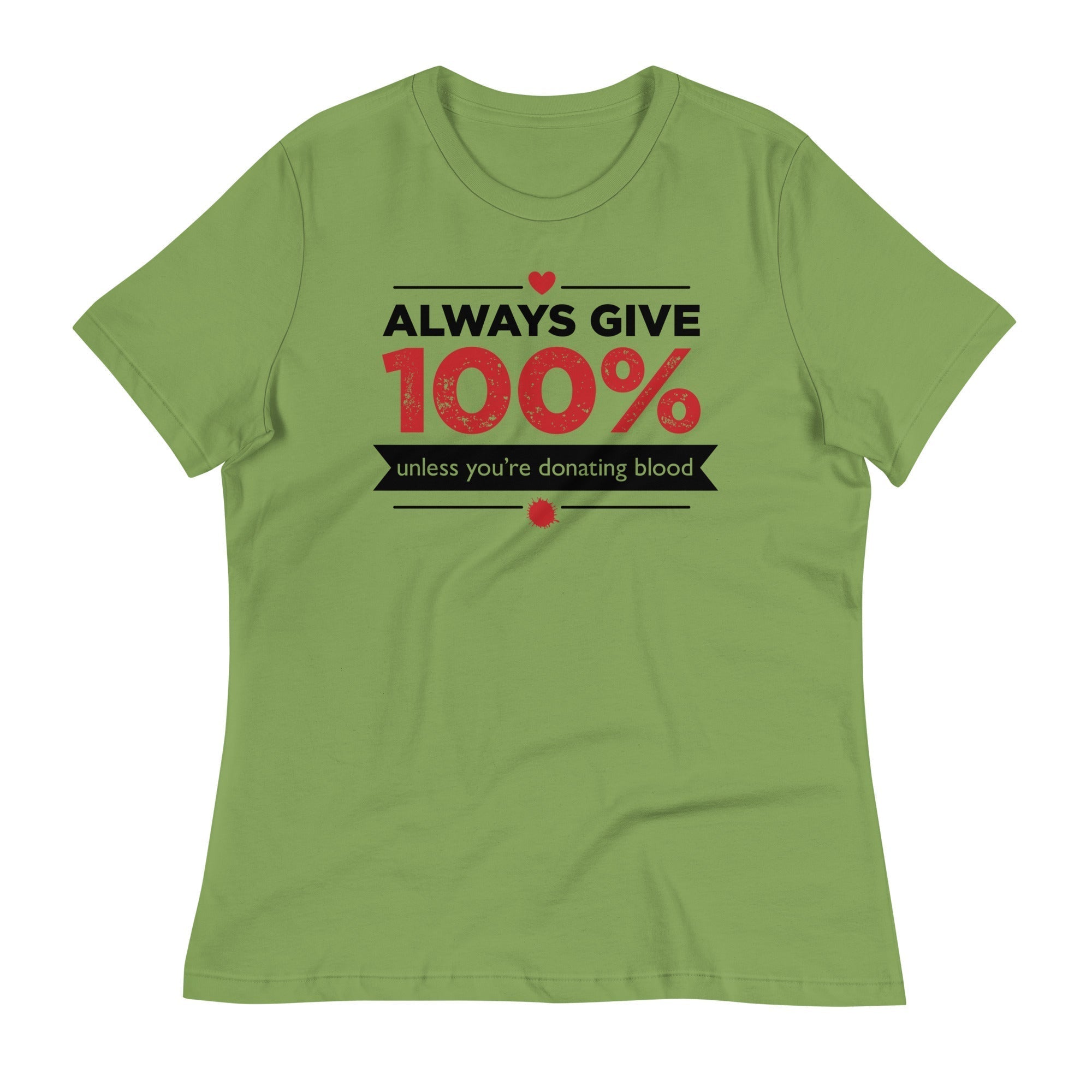 Always Give 100%, Unless You're Donating Blood Women's Signature Tee Hoodie, Sweatshirt | CoreVibeTees.com (Image 2)