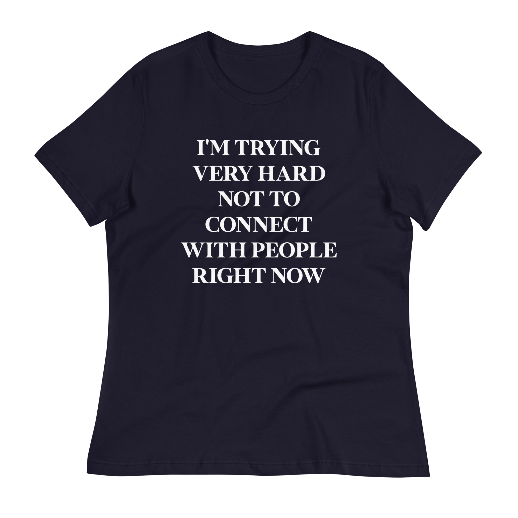 Trying Very Hard Not To Connect Women's Signature Tee Hoodie, Sweatshirt | CoreVibeTees.com (Image 1)