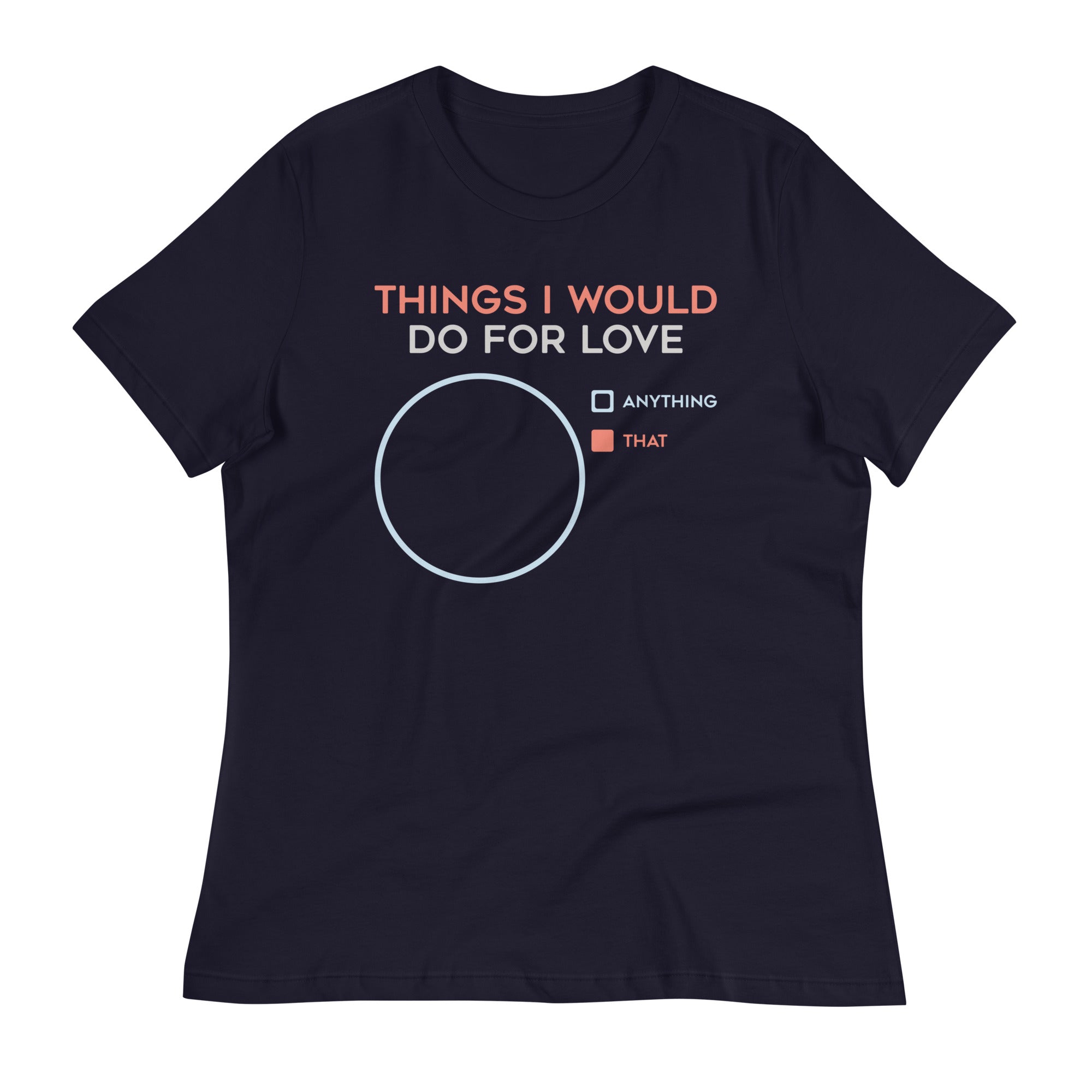 Things I Would Do For Love Women's Signature Tee Hoodie, Sweatshirt | CoreVibeTees.com (Image 2)