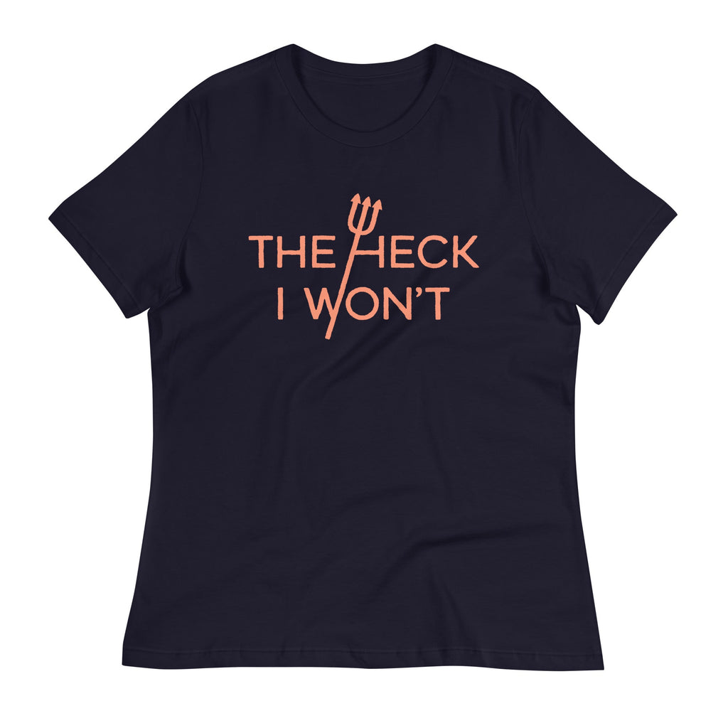 The Heck I Won't Women's Signature Tee Hoodie, Sweatshirt | CoreVibeTees.com (Image 2)