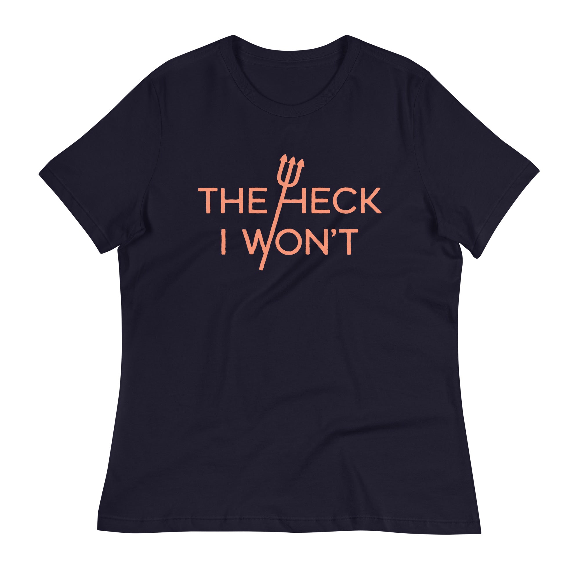 The Heck I Won't Women's Signature Tee Hoodie, Sweatshirt | CoreVibeTees.com (Image 2)