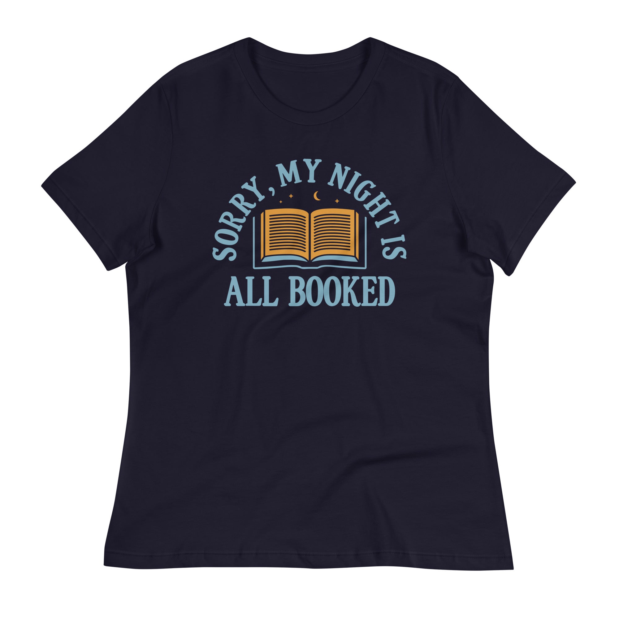 Sorry, My Night Is All Booked Women's Signature Tee Hoodie, Sweatshirt | CoreVibeTees.com (Image 1)