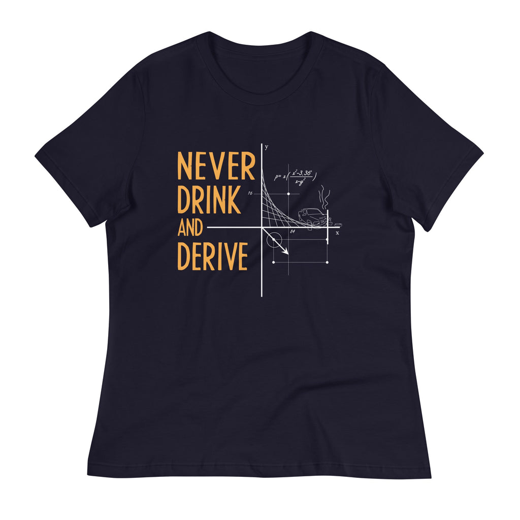 Never Drink and Derive Women's Signature Tee Hoodie, Sweatshirt | CoreVibeTees.com (Image 1)
