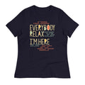 Everybody Relax I'm Here Women's Signature Tee Hoodie, Sweatshirt | CoreVibeTees.com (Image 1)