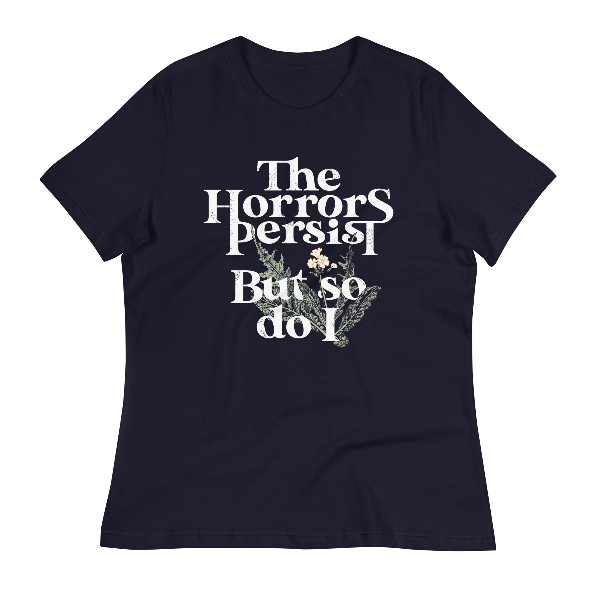 The Horrors Persist But So Do I Women's Signature Tee Hoodie, Sweatshirt | CoreVibeTees.com (Image 3)
