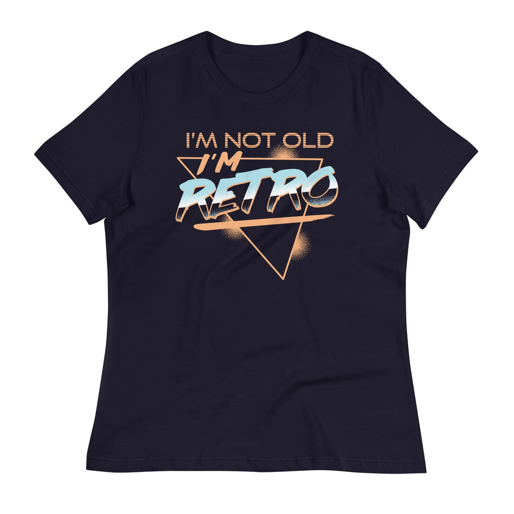 I'm Not Old I'm Retro Women's Signature Tee Hoodie, Sweatshirt | CoreVibeTees.com (Image 1)