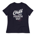 Chill The Fourth Out Women's Signature Tee