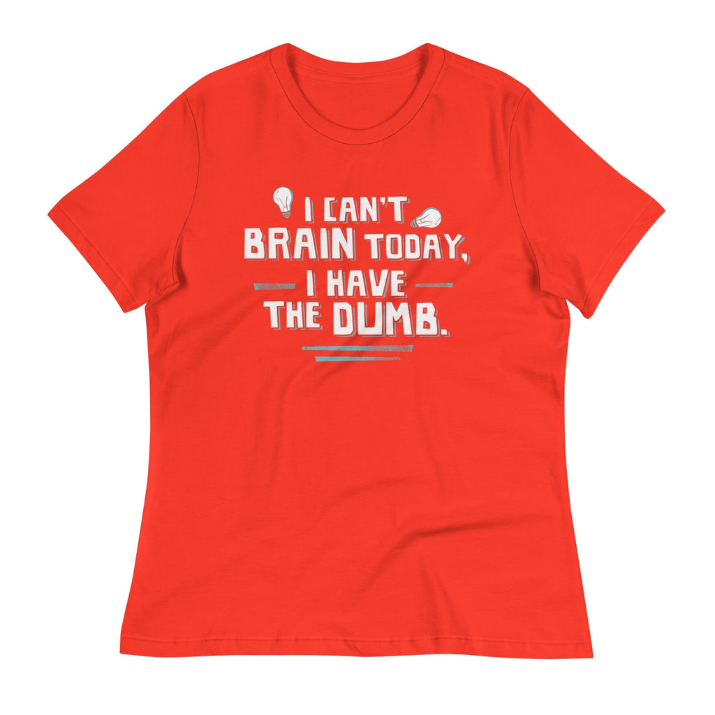 I Can't Brain Today, I Have The Dumb. Women's Signature Tee Hoodie, Sweatshirt | CoreVibeTees.com (Image 4)