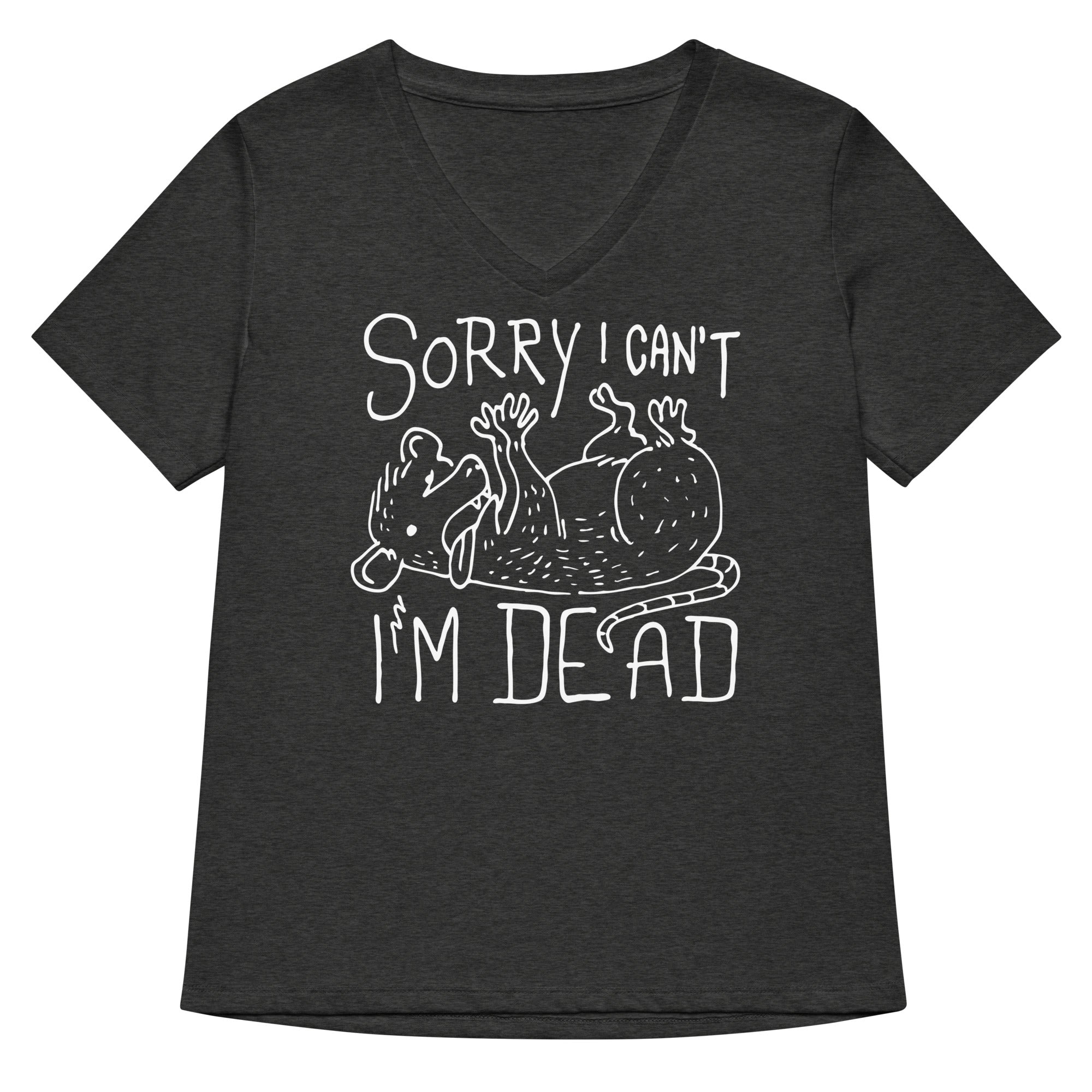 Sorry I Can't I'm Dead Women's V-Neck Tee Hoodie, Sweatshirt | CoreVibeTees.com (Image 3)