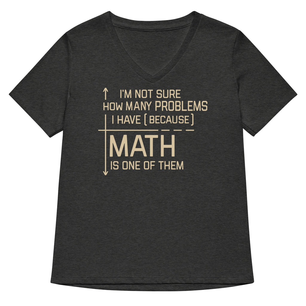 I'm Not Sure How Many Problems I Have Women's V-Neck Tee Hoodie, Sweatshirt | CoreVibeTees.com (Image 3)