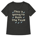 This Is Going To Ruin The Tour Women's V-Neck Tee Hoodie, Sweatshirt | CoreVibeTees.com (Image 1)