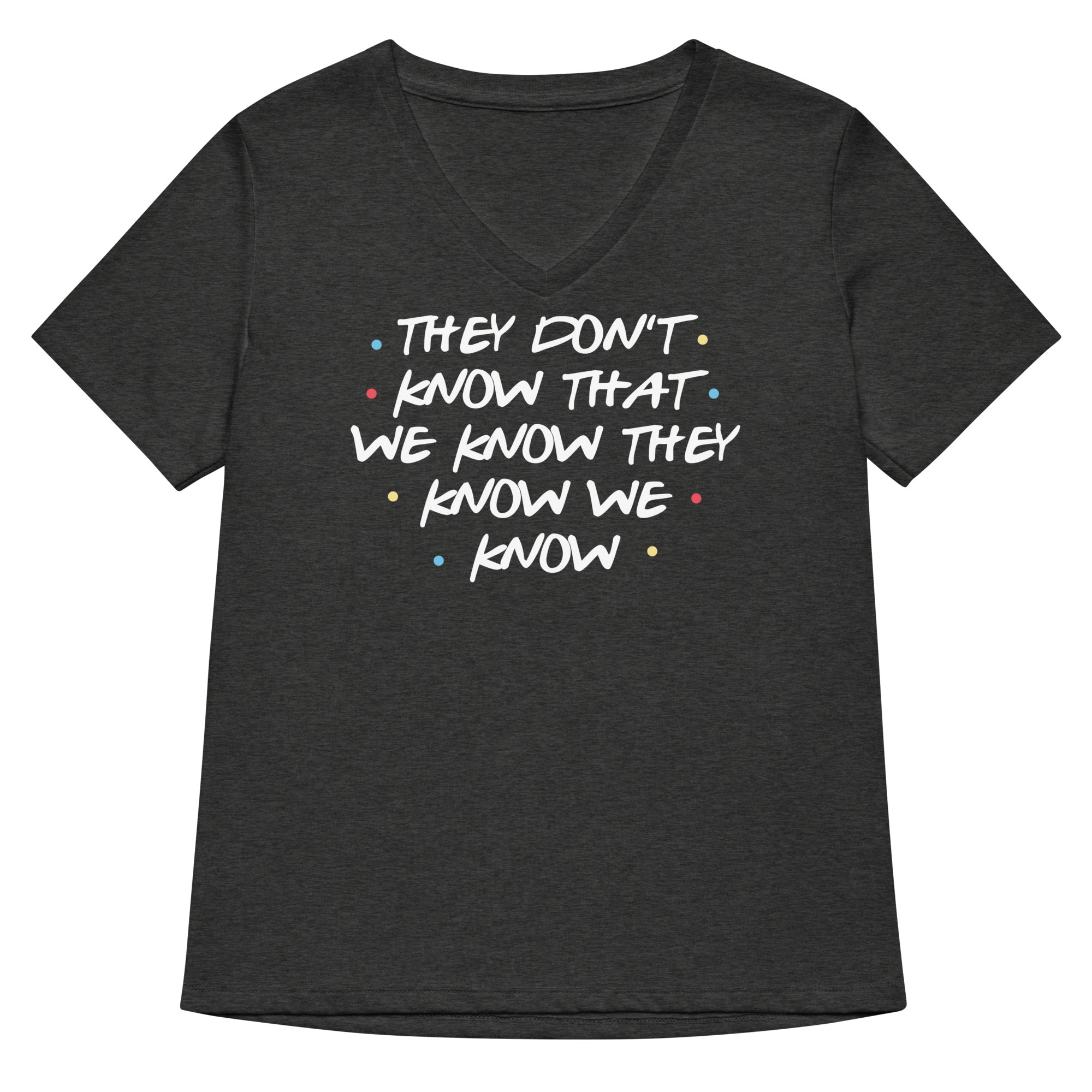 They Don't Know That We Know Women's V-Neck Tee Hoodie, Sweatshirt | CoreVibeTees.com (Image 3)