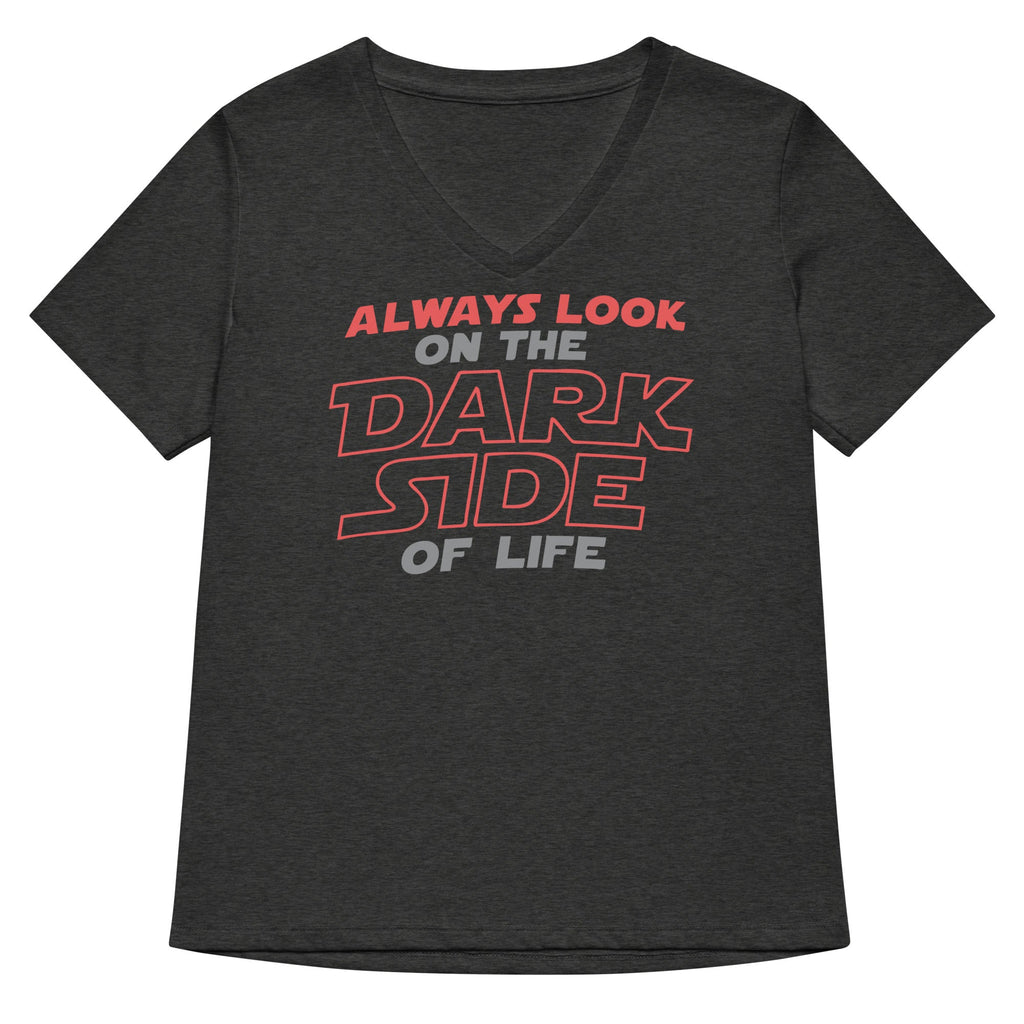 Always Look On The Dark Side Of Life Women's V-Neck Tee Hoodie, Sweatshirt | CoreVibeTees.com (Image 3)