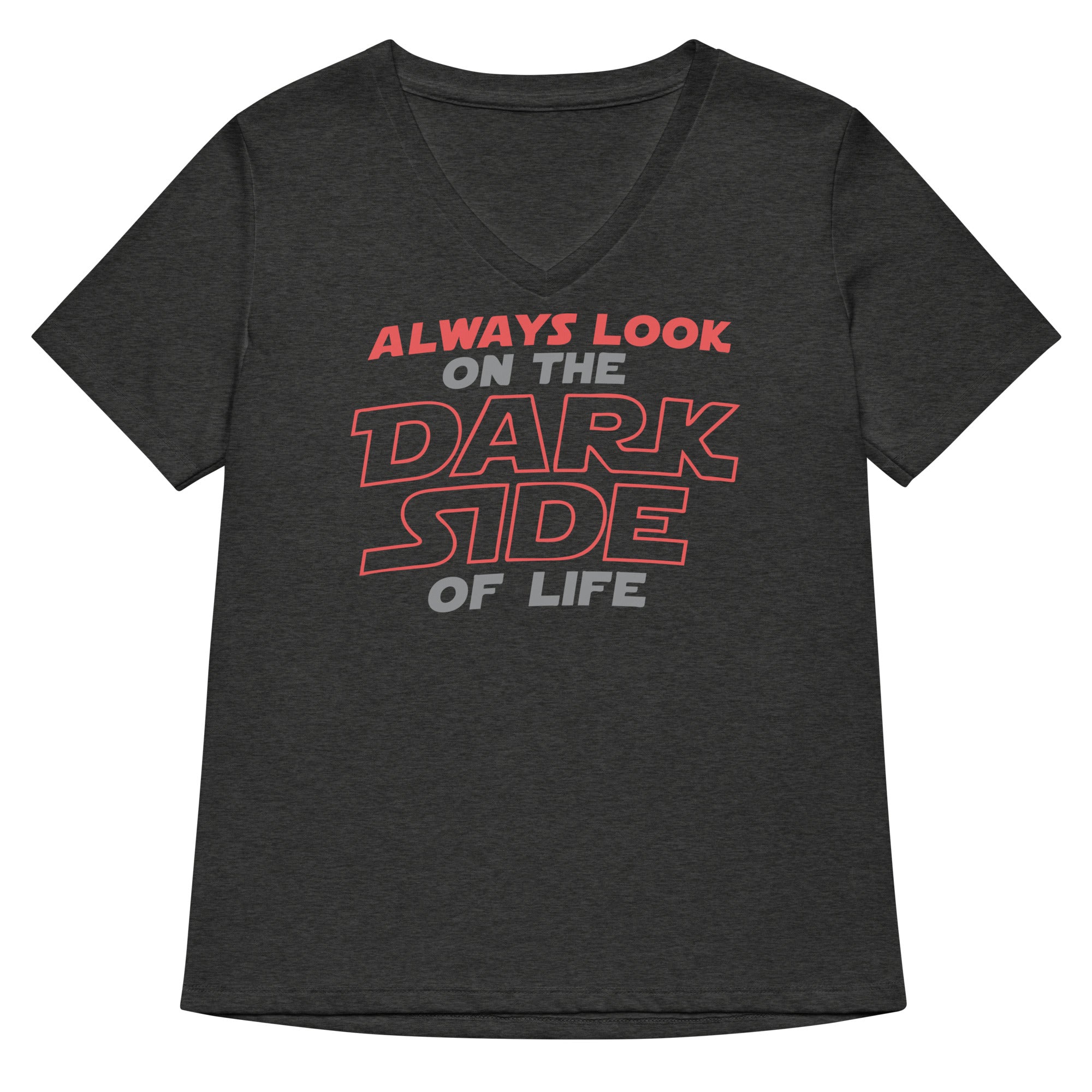 Always Look On The Dark Side Of Life Women's V-Neck Tee Hoodie, Sweatshirt | CoreVibeTees.com (Image 3)