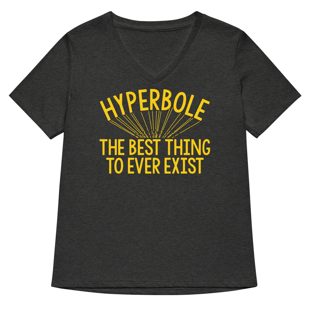Hyperbole The Best Thing To Ever Exist Women's V-Neck Tee Hoodie, Sweatshirt | CoreVibeTees.com (Image 3)